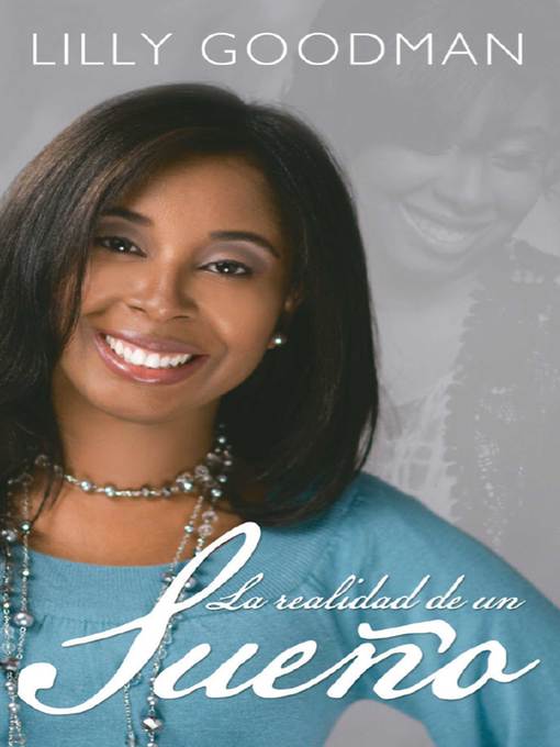 Title details for La Realidad de un Sueño by Lilly Goodman - Available